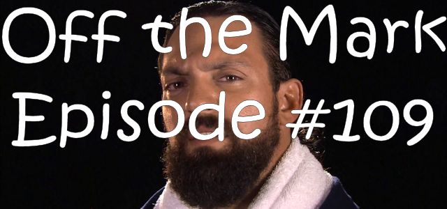 Off the Mark Episode #0109